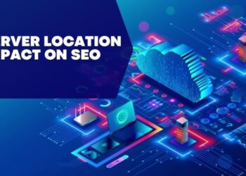 How Server Location Affects SEO Performance: Unveiling the Impact